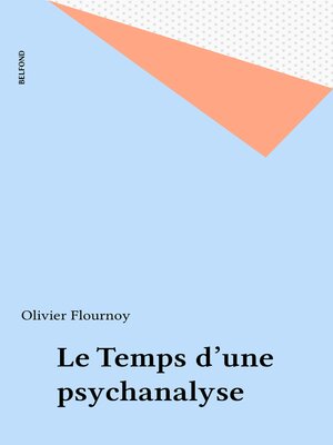 cover image of Le Temps d'une psychanalyse
